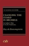 Guy de Bassompierre - Changing the Guard in Brussels