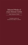 Juan Francisco Donoso Cortes, Juan Donoso Cortés, Juan Donoso Cortaes, Jeffrey P. Johnson, Johnson Jeffrey P. - Selected Works of Juan Donoso Cortés