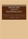 Audrey B. Davis, Davis Audrey B. - Medicine and Its Technology