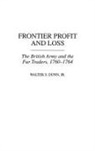 Walter Dunn, Walter S. Dunn Jr. - Frontier Profit and Loss