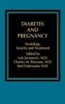 Jovanovic, Jovanovic Lois, Peterson Charles, Kurt Fuhrmann, Lois Jovanovic - Diabetes and Pregnancy