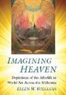 Ellen W. Williams - Imagining Heaven