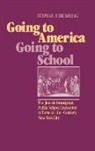 Stephan F. Brumberg, Stephen Brumberg - Going to America, Going to School