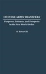 Bates Gill, R. Bates Gill - Chinese Arms Transfers