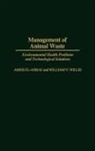 Amer El-Ahraf, El-Ahraf Amer, William V. Willis, Willis William V. - Management of Animal Waste