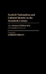 Gordon Bryan, Bryan Gordon - Scottish Nationalism and Cultural Identity in the Twentieth Century
