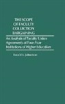Ronald L. Johnstone, Johnstone Ronald L. - The Scope of Faculty Collective Bargaining