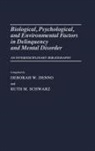 Deborah W. Denno, Lsi - Biological, Psychological, and Environmental Factors in Delinquency and Mental Disorder