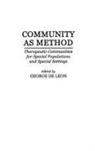 George De Leon, George De Leon - Community As Method