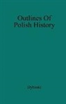 Roman Dyboski, Unknown - Outlines of Polish History