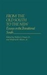 Walter J. Jr. Fraser, Winfred B. Moore - From the Old South to the New