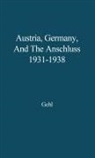 Jurgen Gehl, Unknown - Austria, Germany, and the Anschluss, 1931-1938