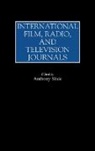Anthony Slide, Slide Anthony - International Film, Radio, and Television Journals