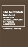 Thomas R. Hensley, Hensley Thomas R. - The Kent State Incident
