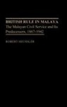 Morgan Baumann, Baumann Morgan H., A Bayard Heussler, Lowry Heussler, Heussler Lowry E., Mayper Sarah - British Rule in Malaya