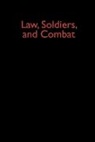 Peter Karsten, Unknown - Law, Soldiers, and Combat