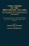 Fieldhouse David, Madden Frederick, David Fieldhouse, Frederick Madden - The Empire of the Bretaignes, 1175-1688: The Foundations of a Colonial System of Government