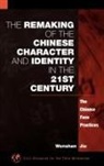Wenshan Jia, Jia Wenshan - The Remaking of the Chinese Character and Identity in the 21st Century