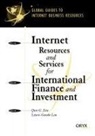 emma Guest, Qun G. Jiao, Lewis-Guodo Liu - Internet Resources and Services for International Finance and Investment