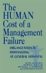 Seth S. Allcorn, Howard F. Stein - The Human Cost of a Management Failure