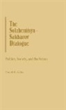Donald R. Kelley, Kelley Donald - The Solzhenitsyn-Sakharov Dialogue