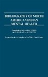 Dianne R. Kelso - Bibliography of North American Indian Mental Health