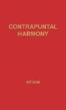 C. H. Kitson, Charles Herbert Kitson, Unknown - Contrapuntal Harmony for Beginners