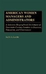 Judiet Leavitt, Judith A. Leavitt - American Women Managers and Administrators