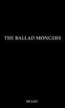 Oscar Brand, Brand Oscar, Unknown - The Ballad Mongers