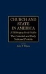 Unknown, John F. Wilson - Church and State in America