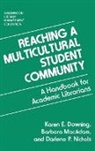 Karen E. Downing, Downing Karen, Barbara MacAdam, Darlene P. Nichols, Nichols Darlene - Reaching a Multicultural Student Community