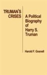 Harold Gosnell, Harold Foote Gosnell - Truman's Crises