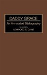 Lenwood Davis, Lenwood G. Davis - Daddy Grace