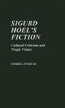 Sverre Lyngstad - Sigurd Hoel's Fiction