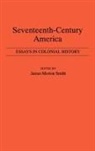James Morton Smith, Unknown, James Morton Smith - Seventeenth-Century America