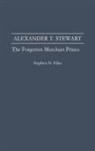 Stephen N. Elias, Elias Stephen N. - Alexander T. Stewart
