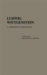 F Lapointe, F. Lapointe, Francois Lapointe, Ludwig Wittgenstein - Ludwig Wittgenstein