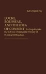 Jules Steinberg, Steinberg Jules, Unknown - Locke, Rousseau, and the Idea of Consent