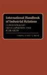 Albert A. Blum - International Handbook of Industrial Relations