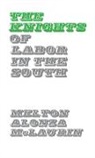 Melton Mclaurin, Melton Alonza McLaurin, Unknown - The Knights of Labor in the South