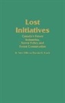 R. Peter Gillis, Gillis R. P., Thomas R. Roach, Roach T. R. - Lost Initiatives