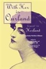 Charlotte Perkins Gilman, Mary Jo Deegan, Michael R. Hill - With Her in Ourland