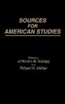 Unknown, Jefferson B. Kellogg, Robert H. Walker - Sources for American Studies