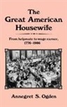 Annegret Ogden, Annegret S. Ogden - The Great American Housewife