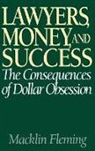 Macklin Fleming, Fleming Macklin, Unknown - Lawyers, Money, and Success