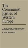 Neal R. Tannahill, R Neal Tannahill, R. Neal Tannahill, Unknown - The Communist Parties of Western Europe