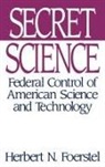Herbert Foerstel, Foerstel Herbert N. - Secret Science