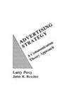Percy Larry, Rossiter John, Michel Ruppli - Advertising Strategy