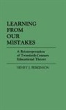 Henry Perkinson, Henry J. Perkinson - Learning from Our Mistakes