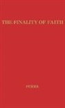Ferre, Nels Fredrick Solomo Ferre, UNKNOWN - Finality of Faith